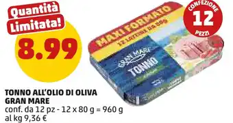 PENNY Tonno all'olio di oliva GRAN MARE offerta