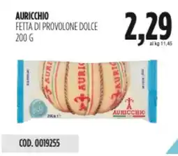 Carico Cash & Carry Auricchio fetta di provolone dolce offerta