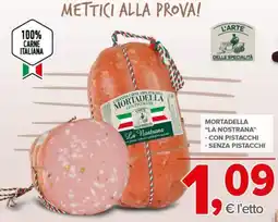 Todis Mortadella "la nostrana" con pistacchi e senza pistacchi offerta
