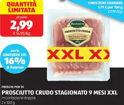 ALDI Freschi per te prosciutto crudo stagionato 9 mesi xxl offerta