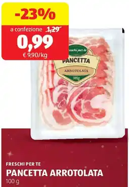 ALDI Freschi per te pancetta arrotolata offerta