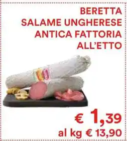 Coop BERETTA SALAME UNGHERESE ANTICA FATTORIA ALL’ETTO offerta