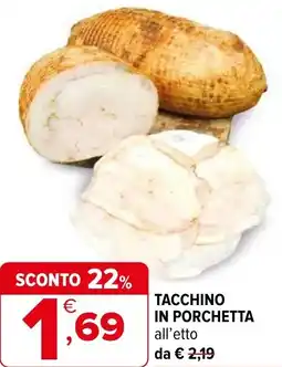 Iperal Tacchino in porchetta offerta