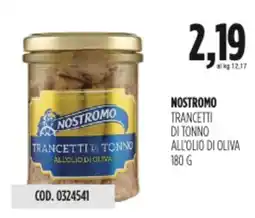 Carico Cash & Carry Nostromo trancetti di tonno all'olio di oliva offerta