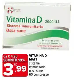 Iperal Vitamina d matt sistema immunitario ossa sane offerta