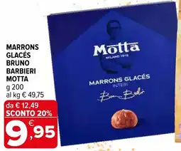 Iperal Marrons glacés bruno barbieri MOTTA offerta
