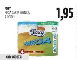 Carico Cash & Carry Foxy mega carta igienica 4 rotoli offerta