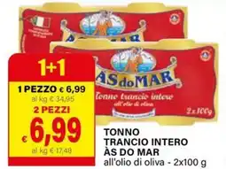 Il Gigante Tonno trancio intero às do mar all'olio di oliva offerta