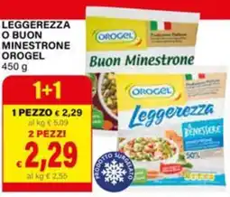 Il Gigante Leggerezza o buon minestrone OROGEL offerta