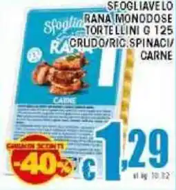 Sacoph Sfogliave lo rana monodose tortellini crudo/ric spinaci/carne offerta