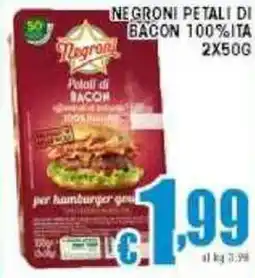 Sacoph Negroni petali di bacon 100%ita offerta