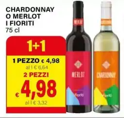 Il Gigante Chardonnay o merlot I FIORITI offerta