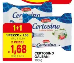 Il Gigante Certosino GALBANI offerta