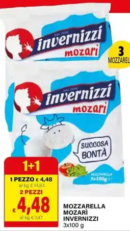 Il Gigante Mozzarella mozarì INVERNIZZI offerta