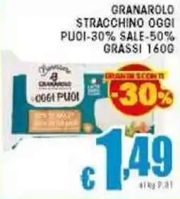 Sacoph Granarolo stracchino oggi puoi-30% sale-50% grassi offerta