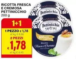 Il Gigante Ricotta fresca e cremosa PETTINICCHIO offerta