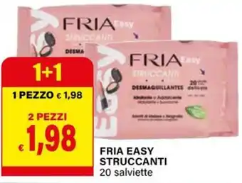 Il Gigante Fria easy struccanti 20 salviette offerta