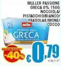 Sacoph Muller passione greca 0% nocciola/ pistacchio/bianco/ fragola/limone/cocco offerta