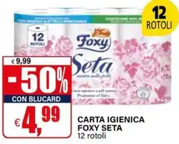 Il Gigante Carta igienica foxy seta offerta
