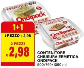 Il Gigante Contenitore chiusura ermetica ONDIPACK offerta