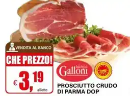 Il Gigante Prosciutto crudo di parma dop offerta