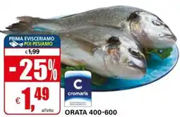 Il Gigante Cromaris orata 400-600 offerta