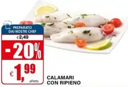 Il Gigante Calamari con ripieno offerta