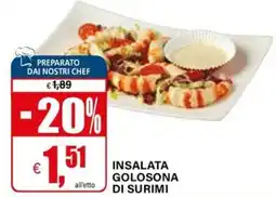 Il Gigante Insalata golosona di surimi offerta
