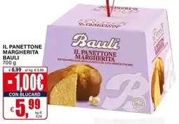 Il Gigante Il panettone margherita BAULI offerta