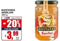 Il Gigante Mostarda SPERLARI offerta