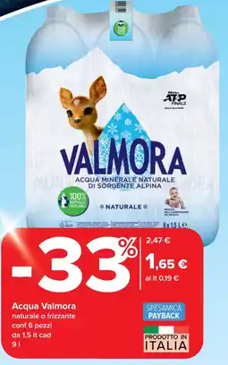 Carrefour Acqua Valmora naturale o frizzante offerta