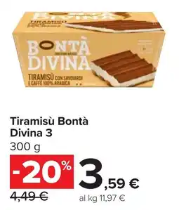Carrefour Tiramisù Bontà Divina 3 offerta