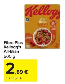 Carrefour Fibre Plus Kellogg's All-Bran offerta