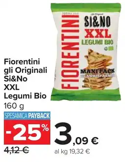 Carrefour Fiorentini gli Originali Si&No XXL Legumi Bio offerta