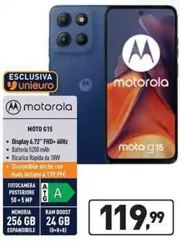 Unieuro motorola MOTO G15 offerta