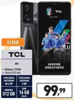 Unieuro TCL 505 offerta