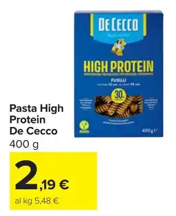 Carrefour Pasta High Protein De Cecco offerta