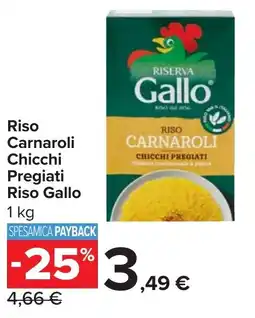 Carrefour Riso Carnaroli Chicchi Pregiati Riso Gallo offerta