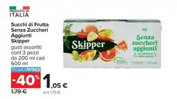 Carrefour Succhi di Frutta Senza Zuccheri Aggiunti Skipper offerta
