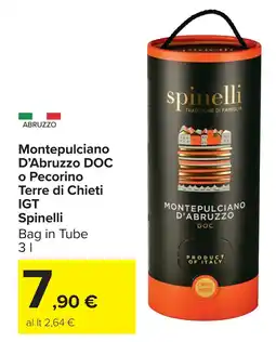 Carrefour Montepulciano D'Abruzzo DOC o Pecorino Terre di Chieti IGT Spinelli offerta