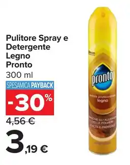 Carrefour Pulitore Spray e Detergente Legno Pronto offerta
