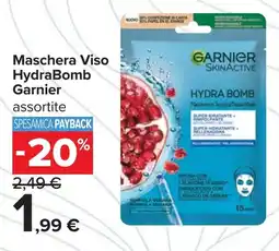 Carrefour Maschera Viso HydraBomb Garnier offerta