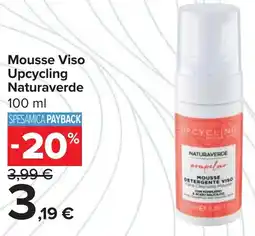 Carrefour Mousse Viso Upcycling Naturaverde offerta