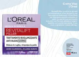 Carrefour Crema Viso Revitalift Filler L'Oréal offerta