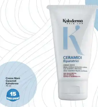 Carrefour Crema Mani Ceramidi Kaloderma offerta