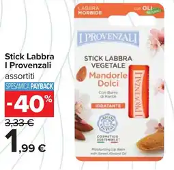 Carrefour Stick Labbra I Provenzali offerta