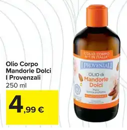 Carrefour Olio Corpo Mandorle Dolci I Provenzali offerta
