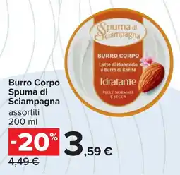 Carrefour Burro Corpo Spuma di Sciampagna offerta
