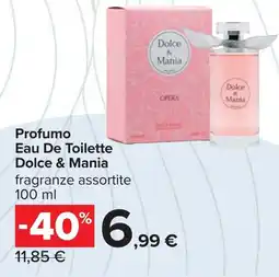 Carrefour Profumo Eau De Toilette Dolce & Mania offerta