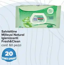 Carrefour Salviettine Milleusi Natural Igienizzanti Fresh&Clean offerta